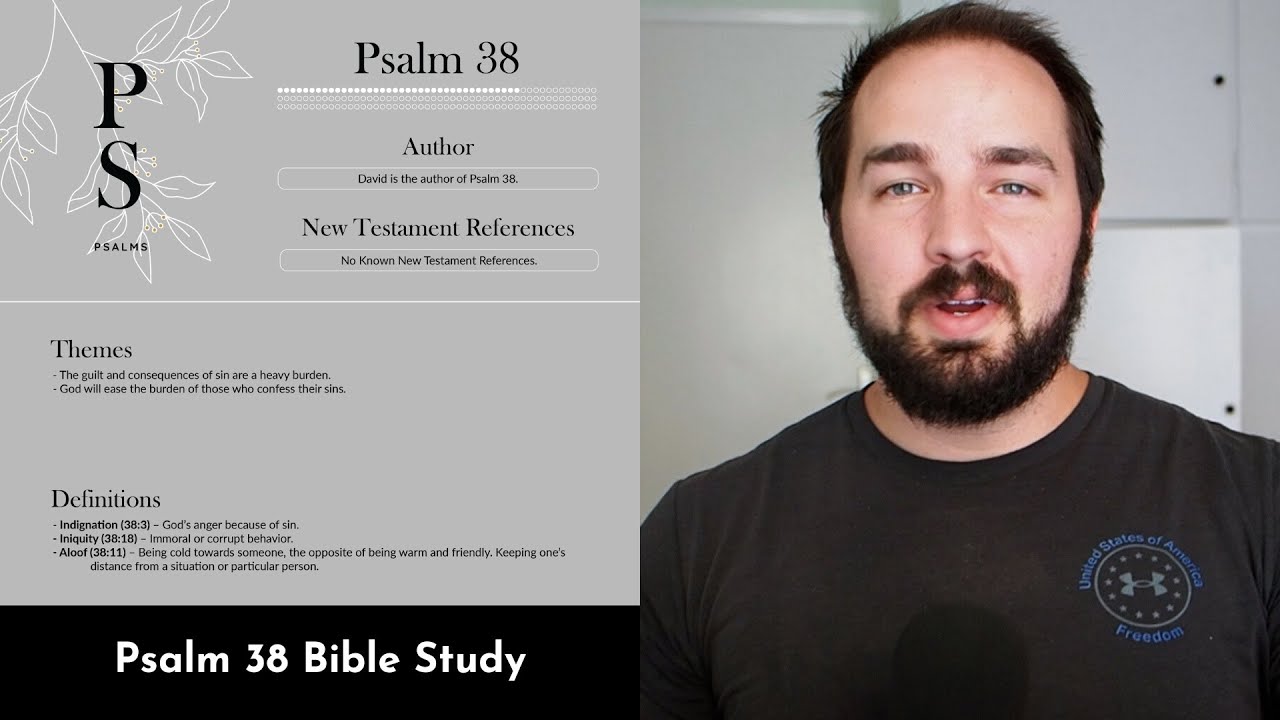 Psalm 38 Summary: 5 Minute Bible Study