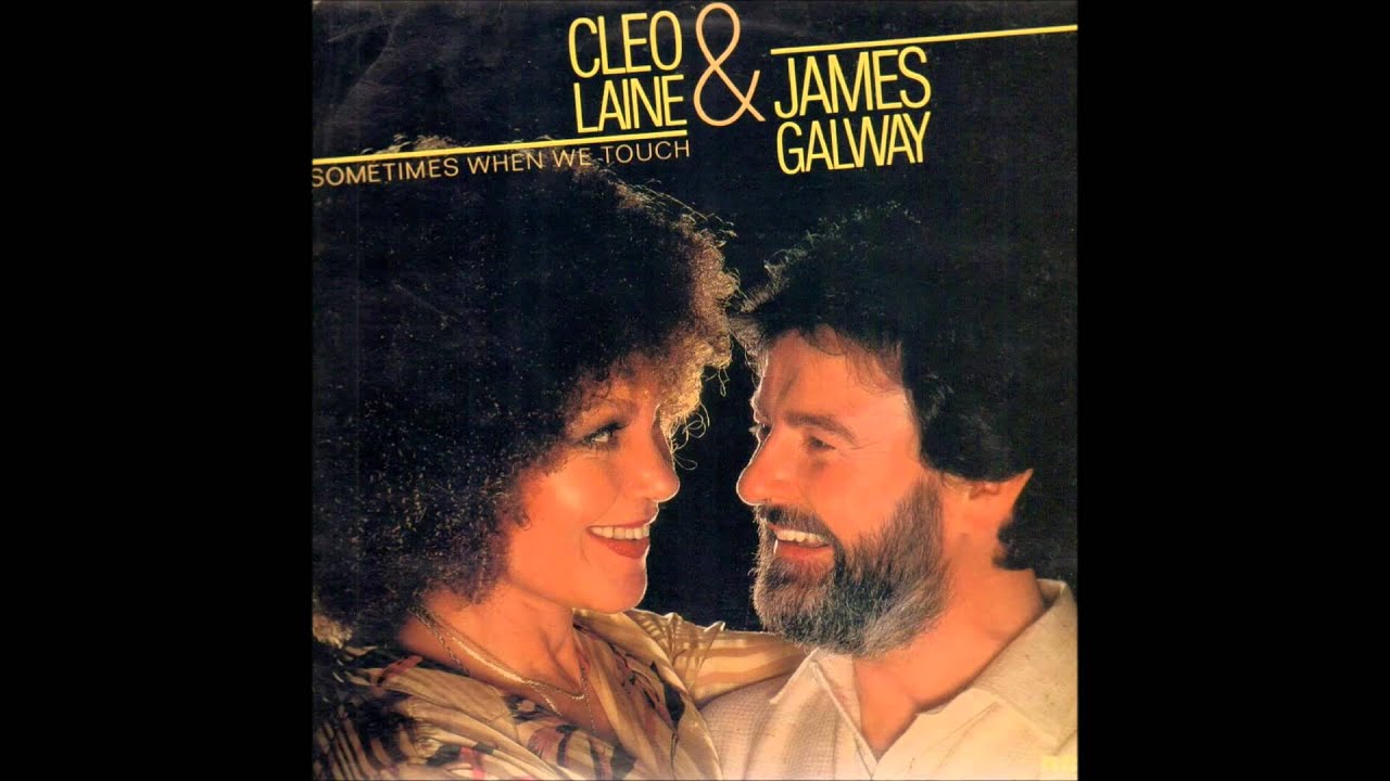 Cleo Laine & James Galway - Sometimes When We Touch (Side One) - 1980 - 33 RPM