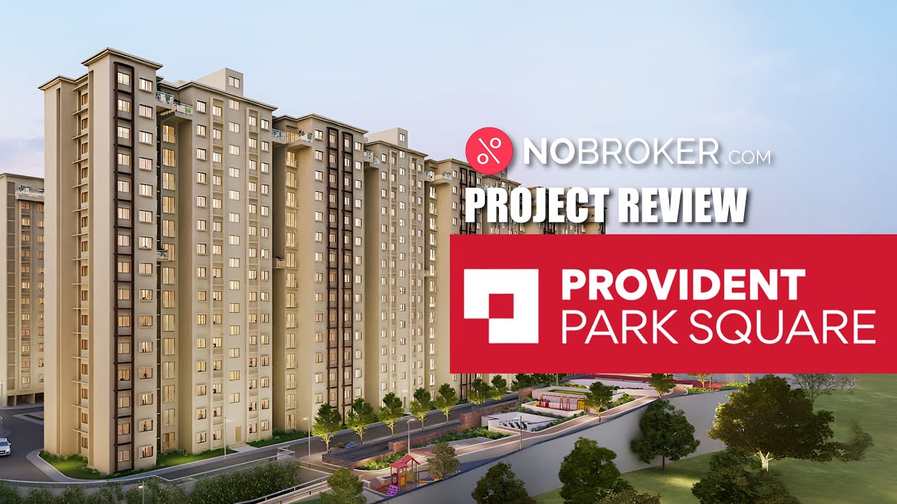 Provident Park Square Kanakapura, Bangalore : Review, Flat Tour and Price