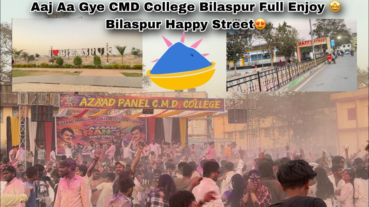 Bilaspur CMD College Aa Gye Full Enjoy 🤩 Bilaspur Famous Place ￼ Happy Street 😍🥳