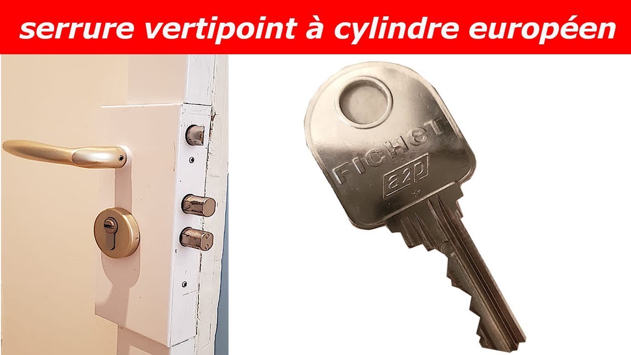 Serrure Fichet Vertipoint: comment changer le cylindre europ&eacute;en Fichet?