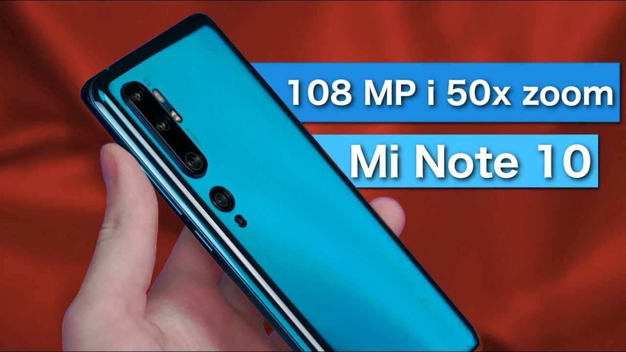 Xiaomi Mi Note 10 PL - PIERWSZE WRAŻENIA + Unboxing - Aparat 108 MP i PROBLEMY - TEST / Mobileo [PL]