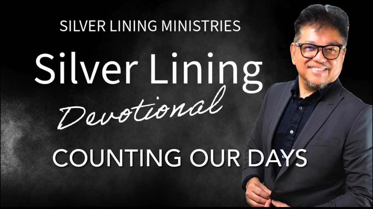 Counting our Days- A Reflection on Life and God’s Faithfulness