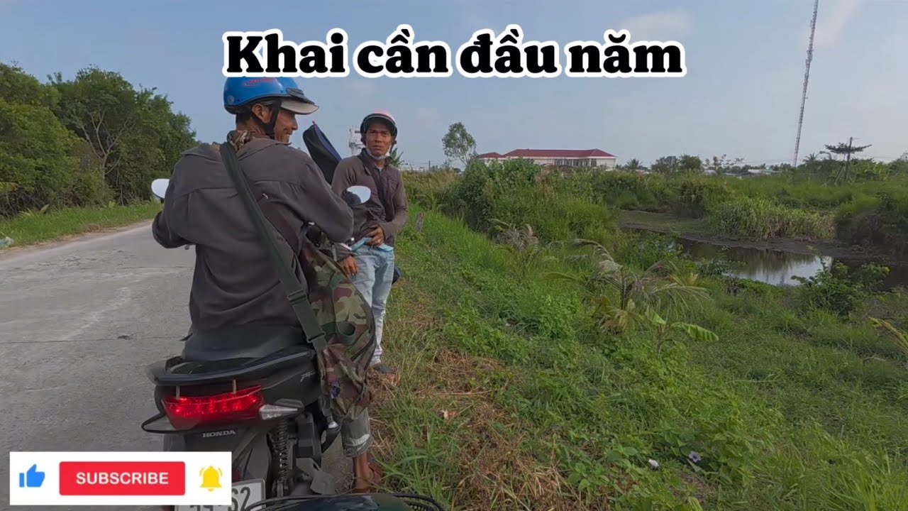 Vlog#31 | Khai cần đầu năm. Câu cá ở sông Bảy Ghe gần bìa rừng U Minh Hạ