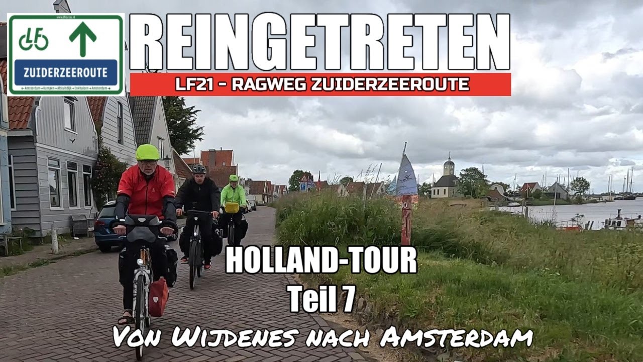 Holland-Tour - Tag 7 - Von Wijdenes nach Amsterdam