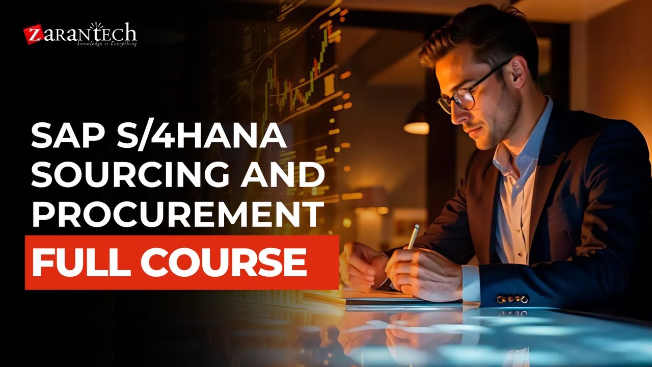 SAP S/4HANA Sourcing and Procurement Full Course | ZaranTech