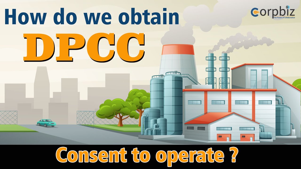 How Do We Obtain DPCC Consent to Operate? | Delhi Pollution Control Committee Process | Corpbiz