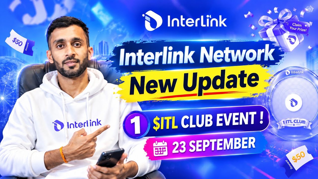 📌INTERLINK NETWORK💯NEW UPDATE✅️$ITL CLUB EVENT🔴SEPTEMBER 23🔃KYC+MIGRATION🔺️