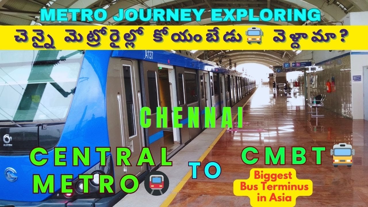 Chennai Central to Koyembedu CMBT bus terminal through Metro🚇 train in Telugu | Jyothi |