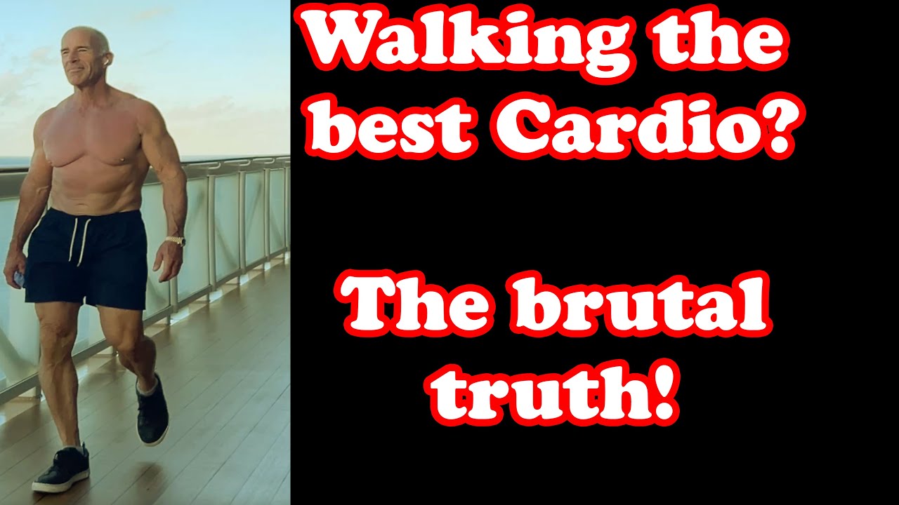 Walking for cardio? - The brutal truth!