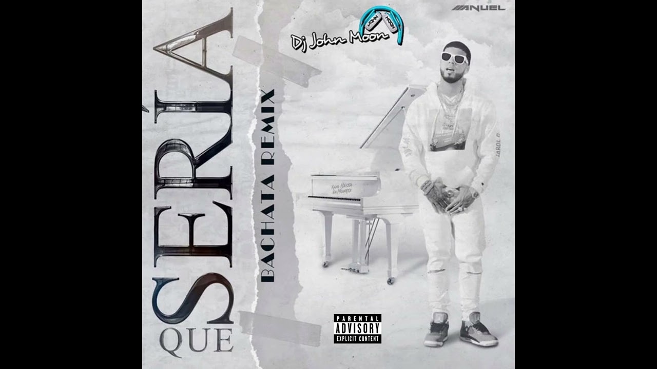 Anuel AA Que Seria Versión Bachata