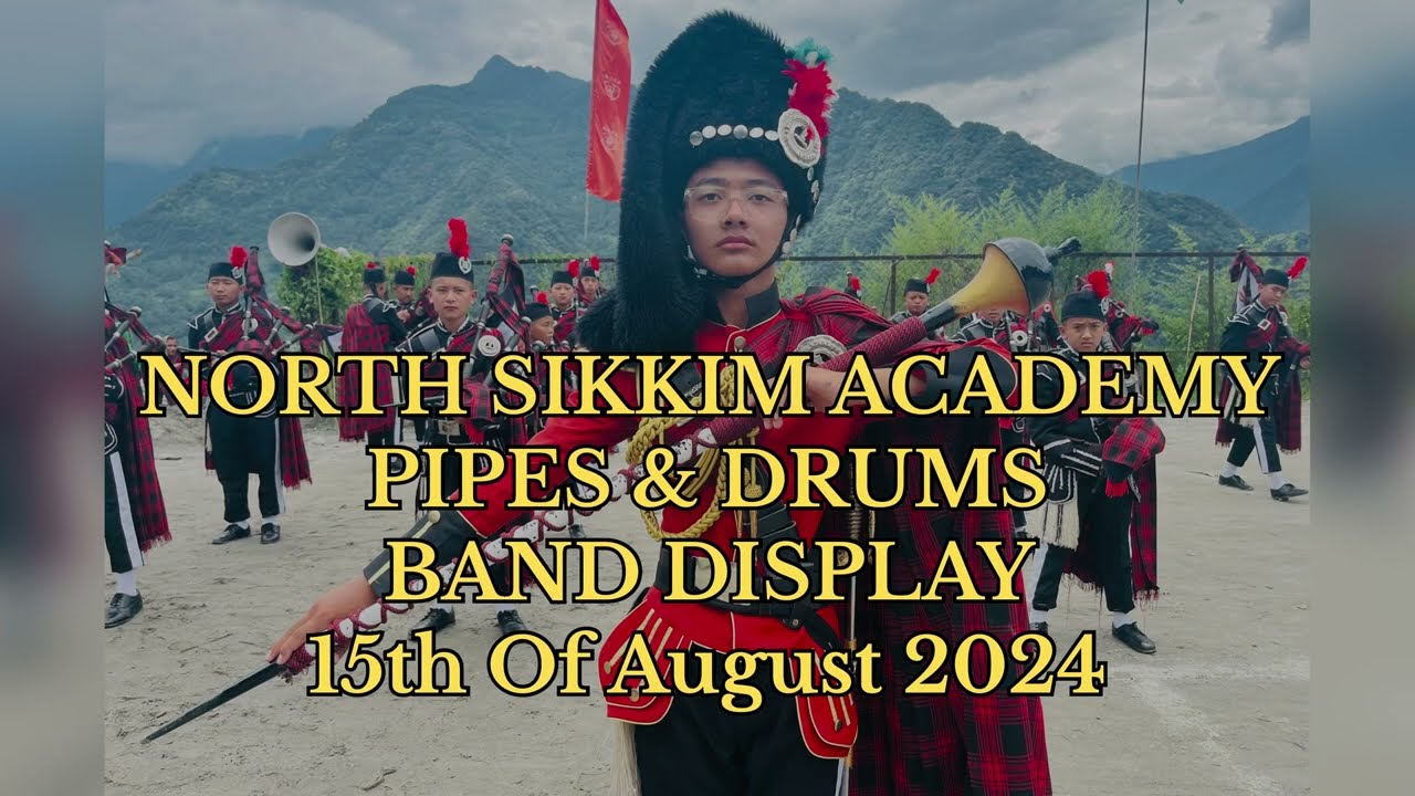 North Sikkim Academy//Pipe Band Display//2024