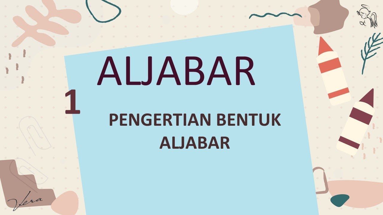 1  PENGERTIAN ALJABAR - ALJABAR - KELAS 7 SMP