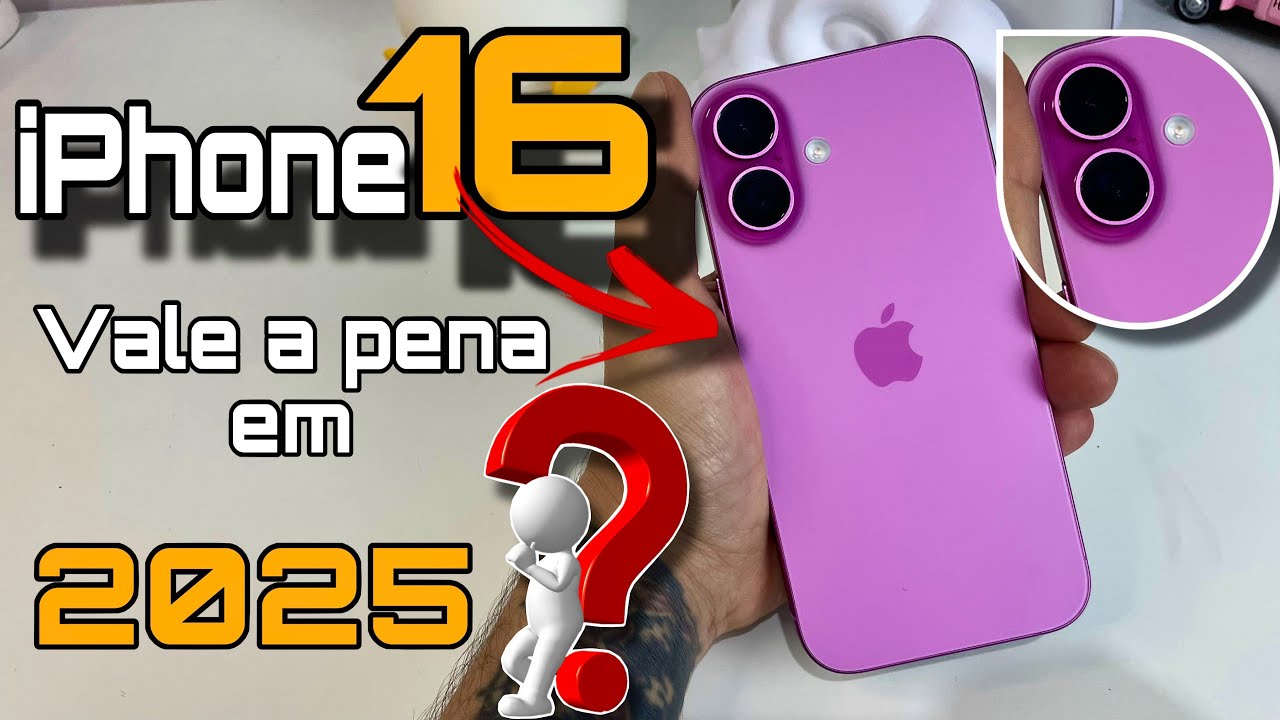 iPhone 16 vale a pena?