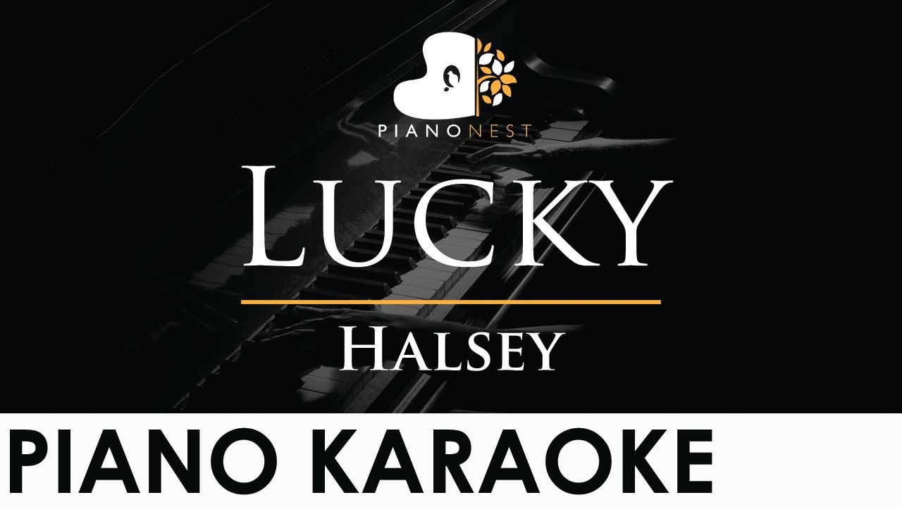 Halsey - Lucky - Piano Karaoke Instrumental Cover with Lyrics