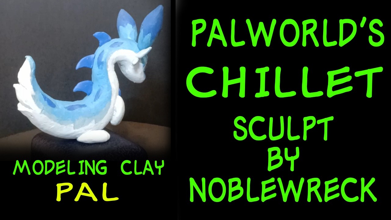 PALWORD SCULPT: CHILLET