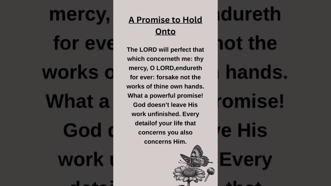 God Will Perfect All That Concerns You 🙏 | Psalm 138:8 Promise