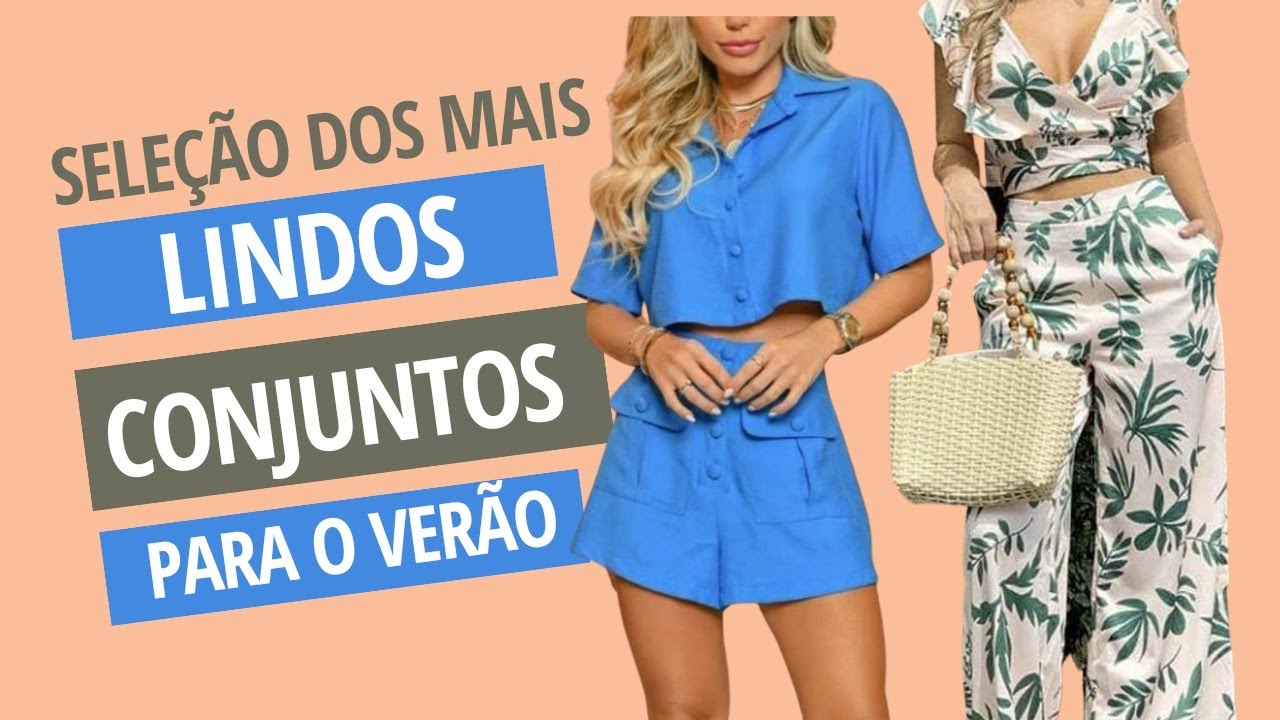 Os mais lindos modelos de conjuntos em alta neste verão #looks