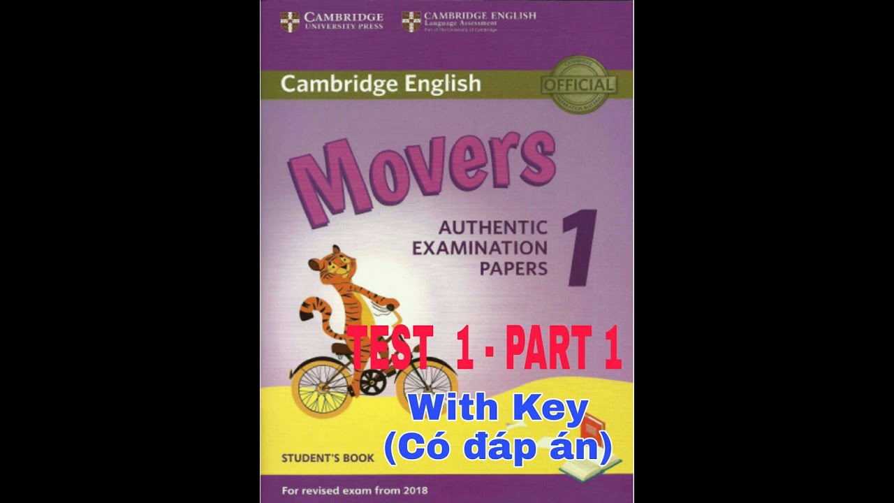 MOVERS 1 (2018) Listening TEST 1 - PART 1 with Key (C&Oacute; Đ&Aacute;P &Aacute;N)