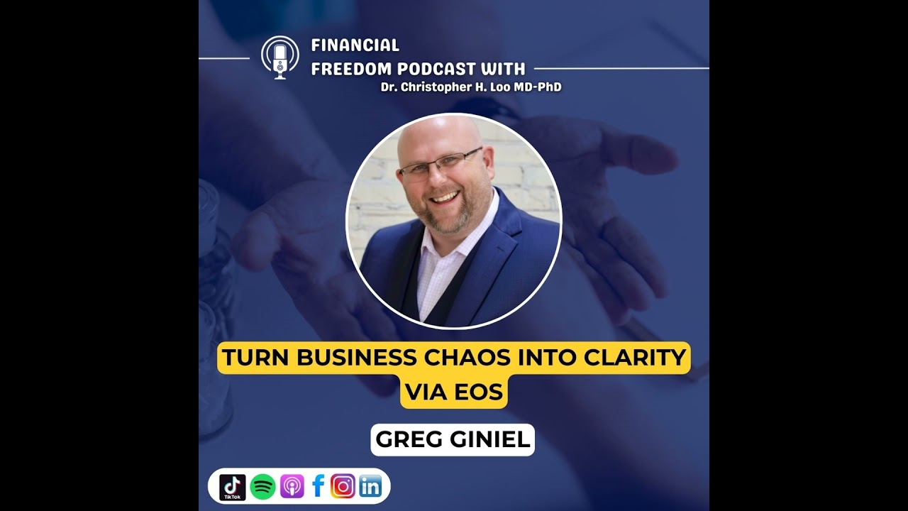 🎙️ How EOS Transforms Businesses with Greg Giniel | Entrepreneurial Operating System Explained