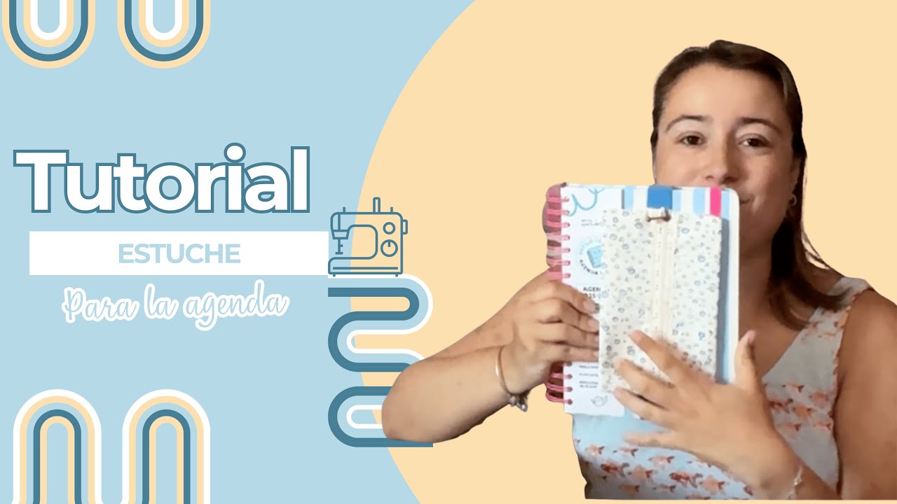 TUTORIAL DE COSTURA - Estuche para la agenda o cuaderno. Retales de tela