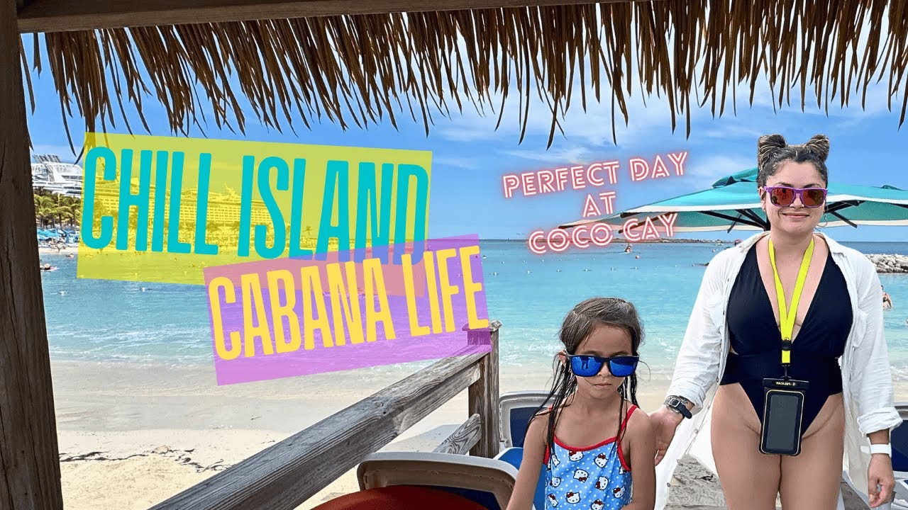 Cabana Life is The Best! 🛖🏝️ | Utopia of the Seas Day 3 | Perfect Day at Coco Cay