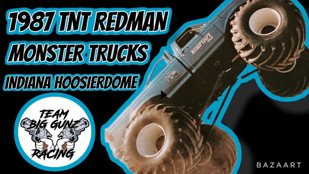 1987 TNT/REDMAN MONSTER TRUCKS INDIANA HOOSIERDOME