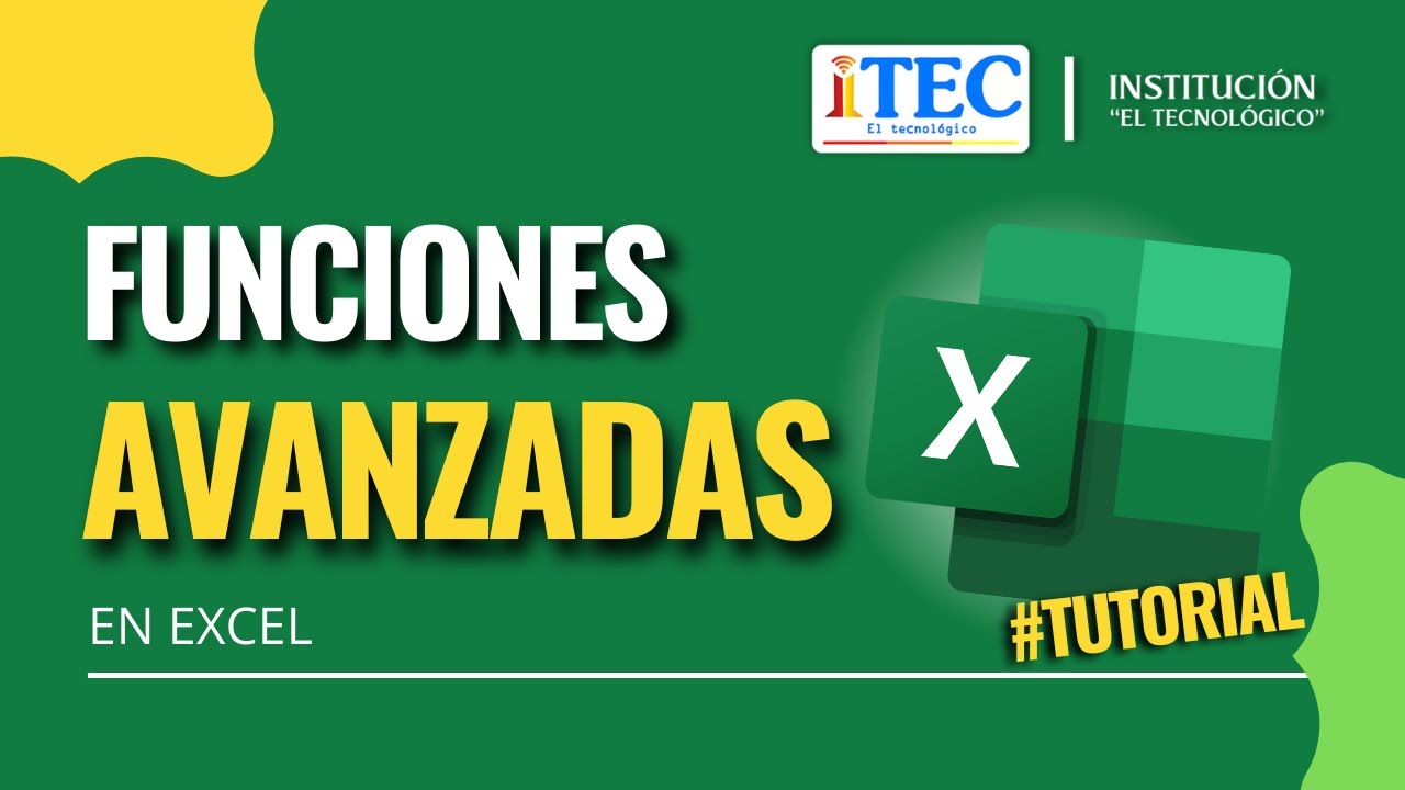 FUNCIONES AVANZADAS EN EXCEL