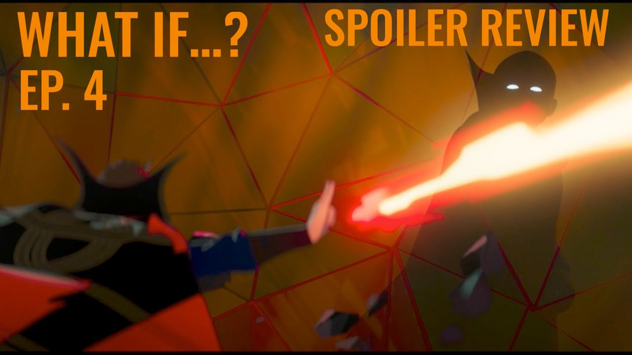 Marvel WHAT IF Ep. 4 Breakdown and Spoiler Review