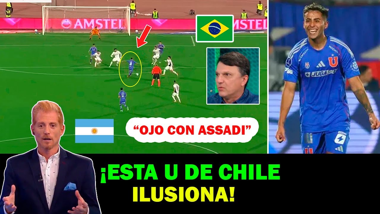 ¡PRENSA BRASILEÑA Y ARGENTINA FASCINADOS CON EL NIVEL DE LA U Y LUCAS ASSADI VS INDEPENDIENTE!
