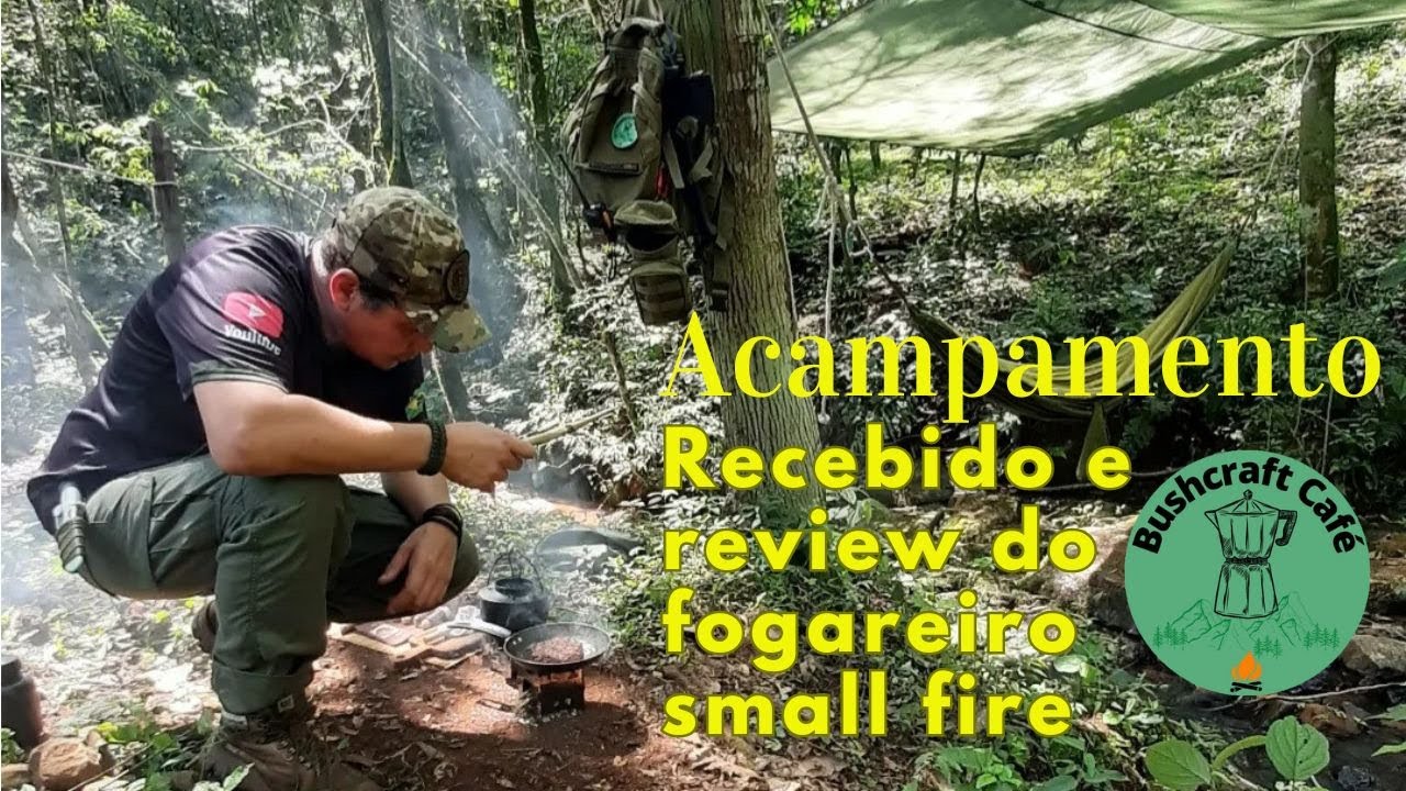 ACAMPAMENTO E REVIEW DO FOGAREIRO SMALL FIRE.