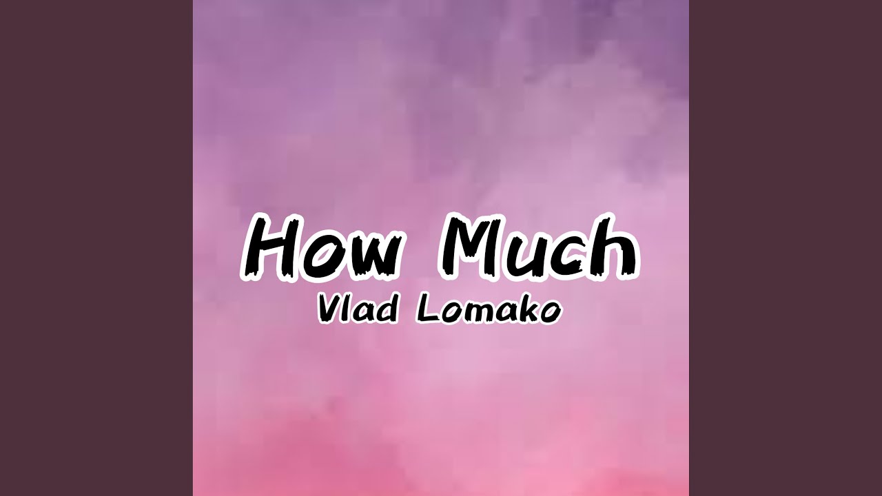 How Much