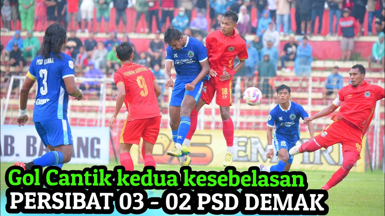 Gol Cantik Persibat 3 - 2 PSD Demak || GOR Moh Sarengat Batang