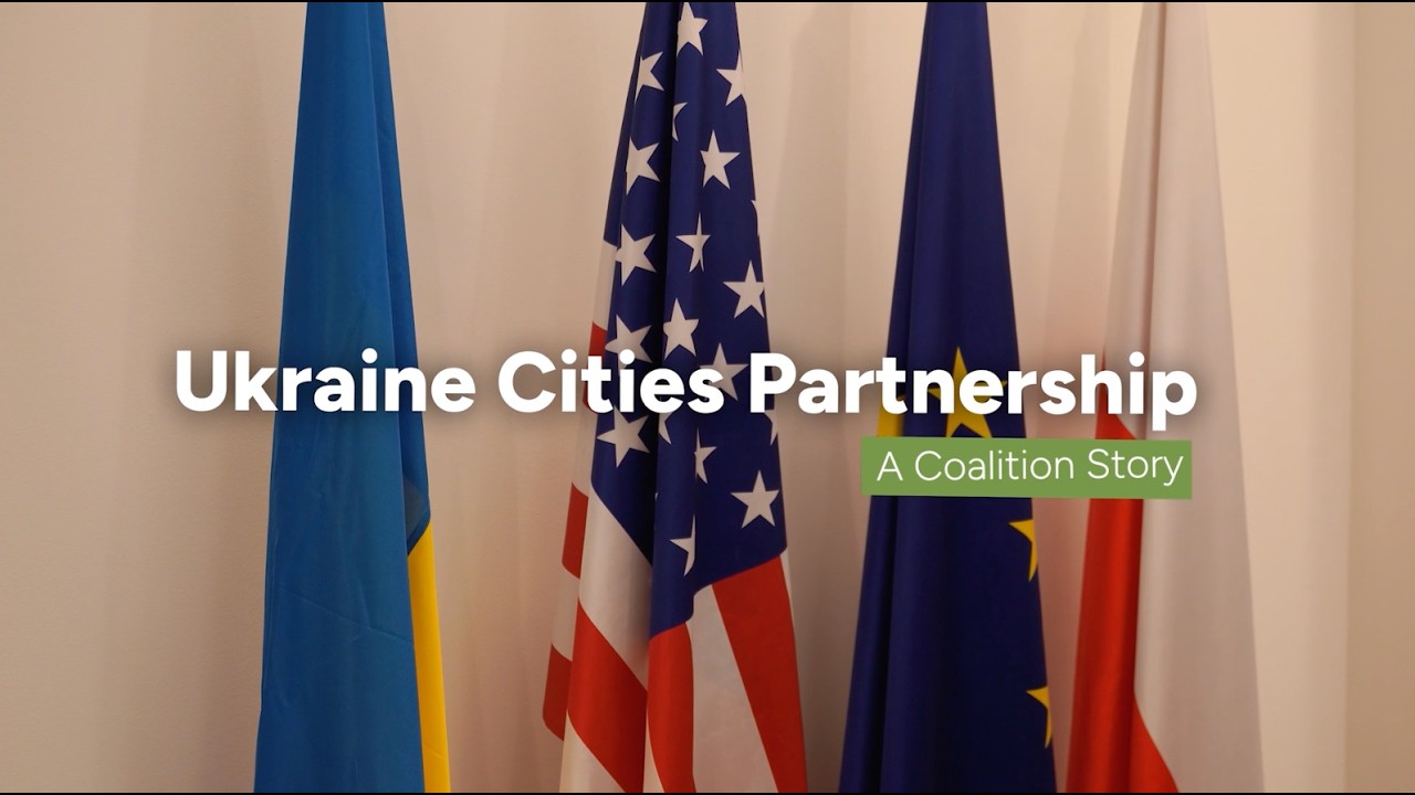 Ukraine Cities Partnership - A Coalition Story