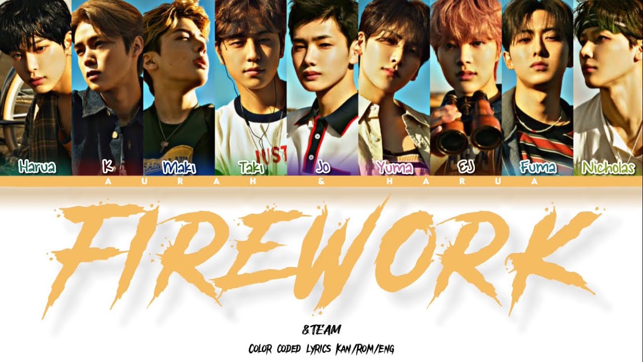 &TEAM - 'FIREWORK' Lyrics (Color Coded Lyrics Kan/Rom/Eng)