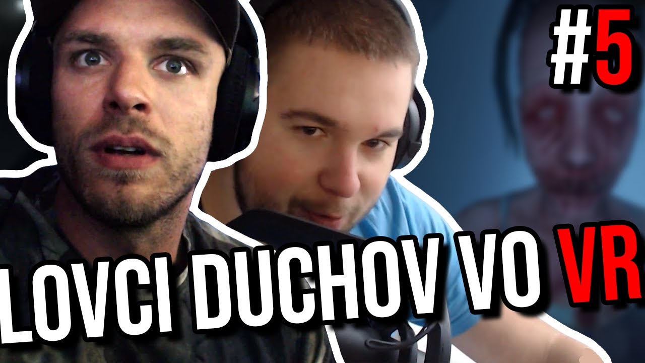RESTT A REDY LOVIA DUCHOV VO VR  │  PHASMOPHOBIA #5