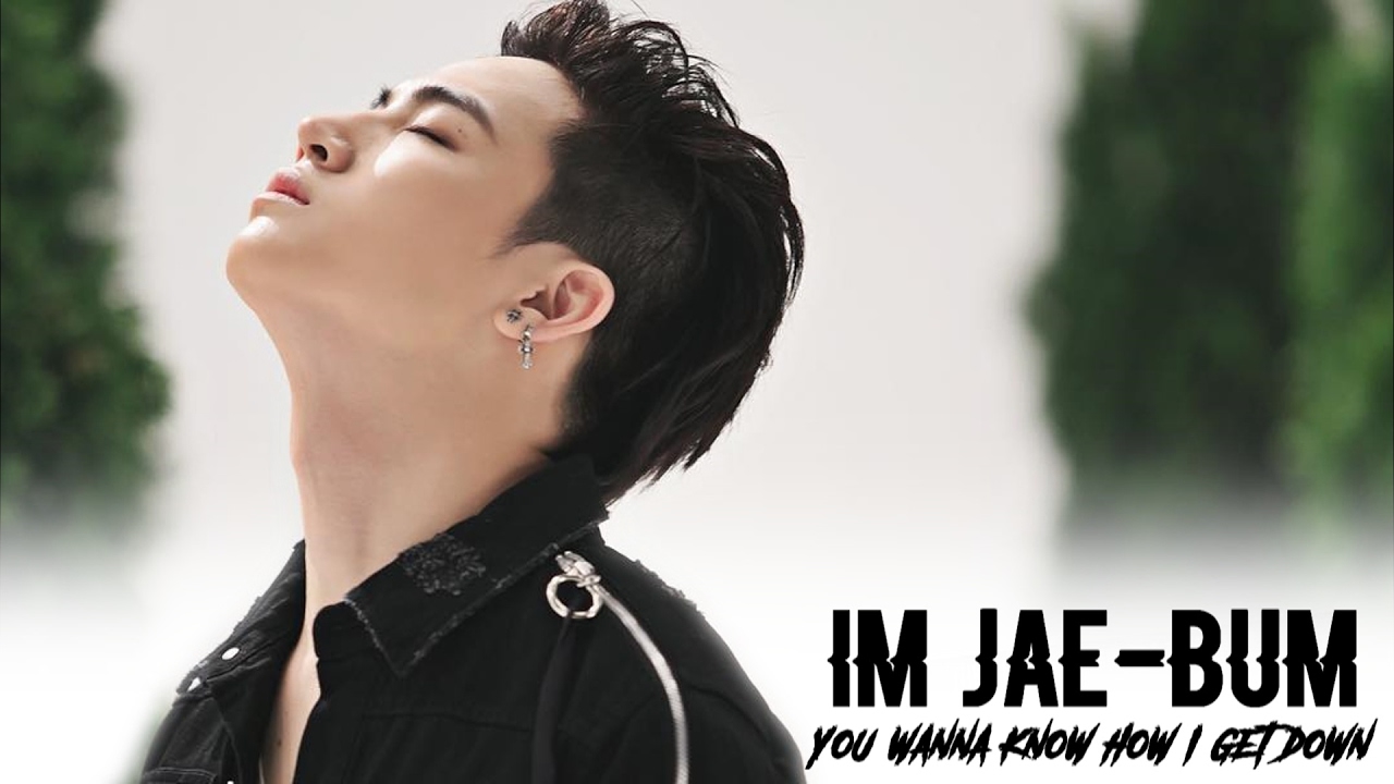 Jaebum || Get Down ||