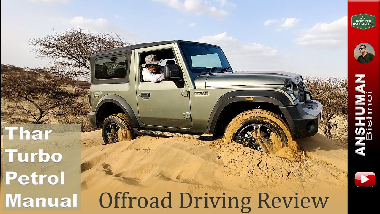 Can the Thar Petrol Manual survive harsh Summer off-roading in Thar Desert? Offroad Driving Review