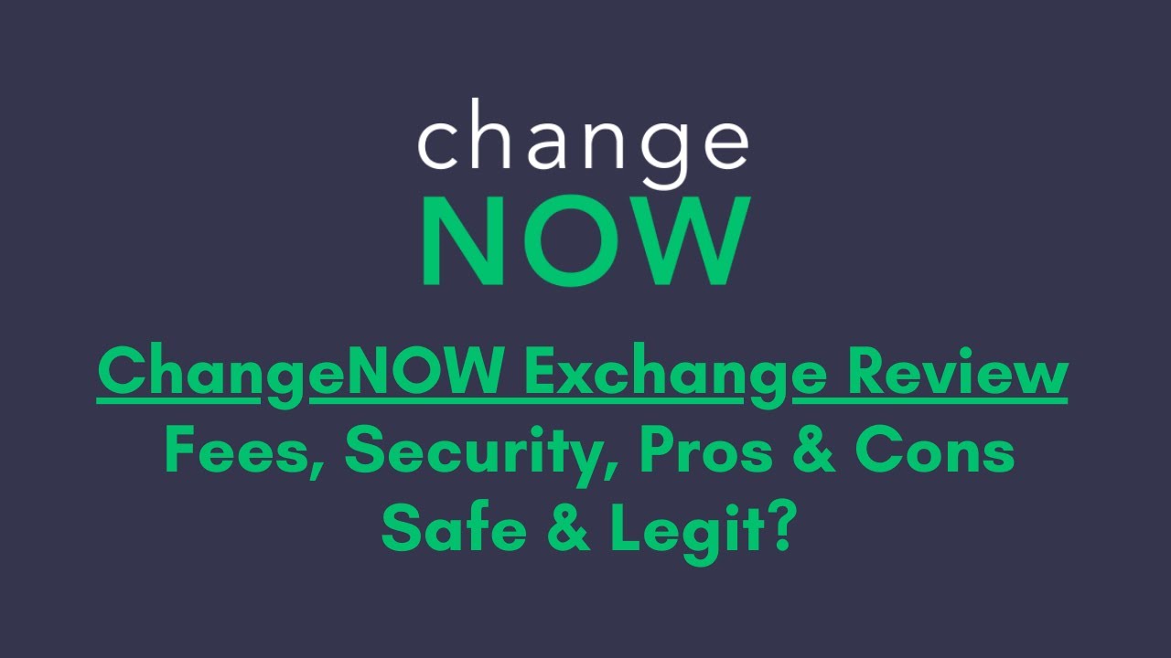 ChangeNOW Exchange Review: Is This Exchange Safe & Legit?