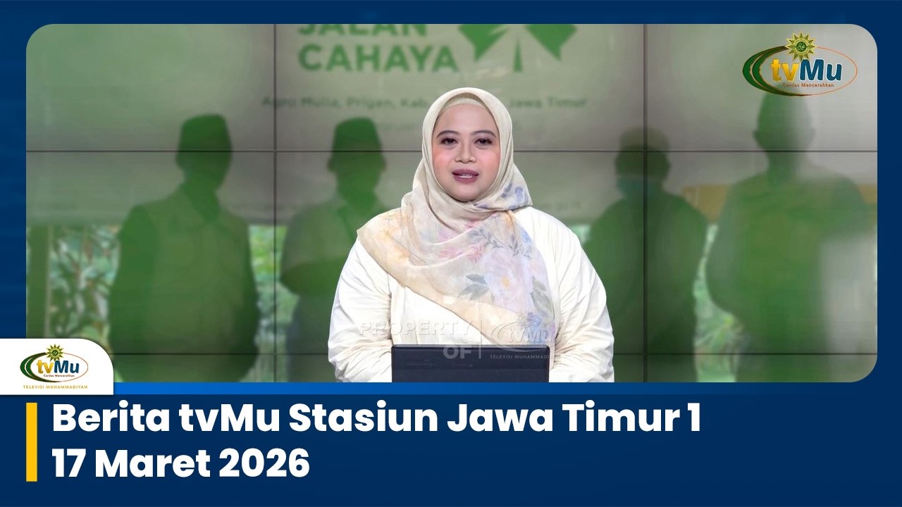Berita tvMu Stasiun Jawa Timur 1 || 17 Maret 2026