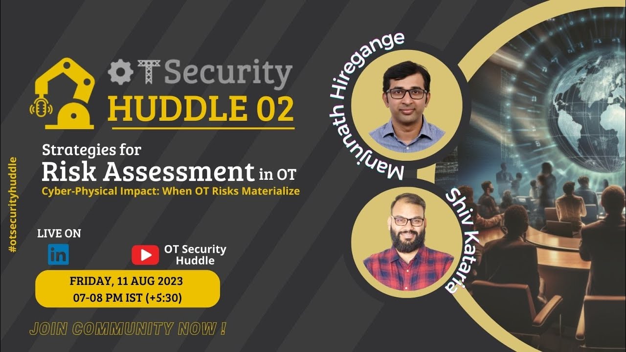 OT Security Huddle 02: Strategies for Risk Assessment in OT