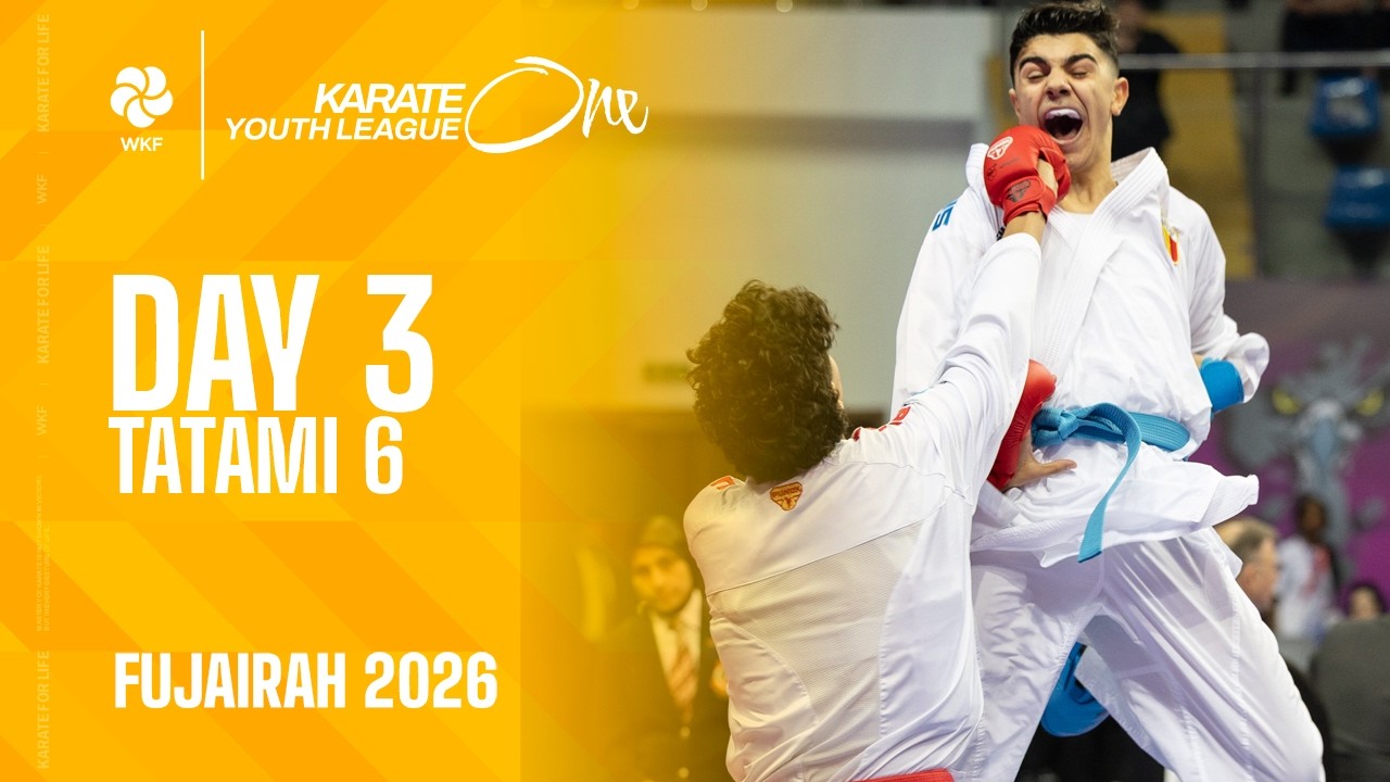 KARATE One Fujairah  | Day 3 - Tatami 6 |
