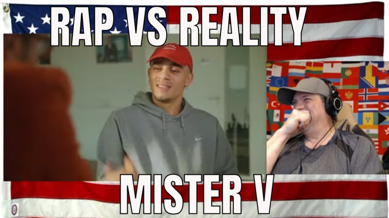 RAP VS REALITY - MISTER V - REACTION - REUP