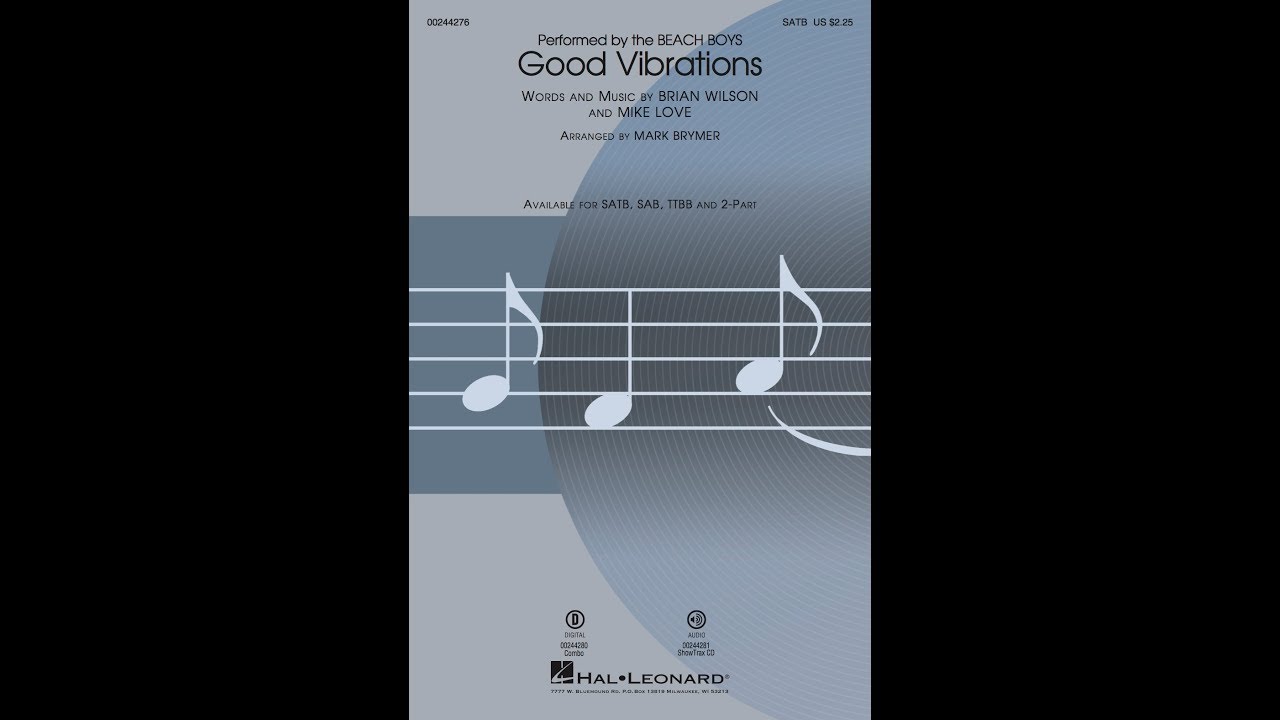 Good Vibrations (SATB Choir) - Arranged by Mark Brymer