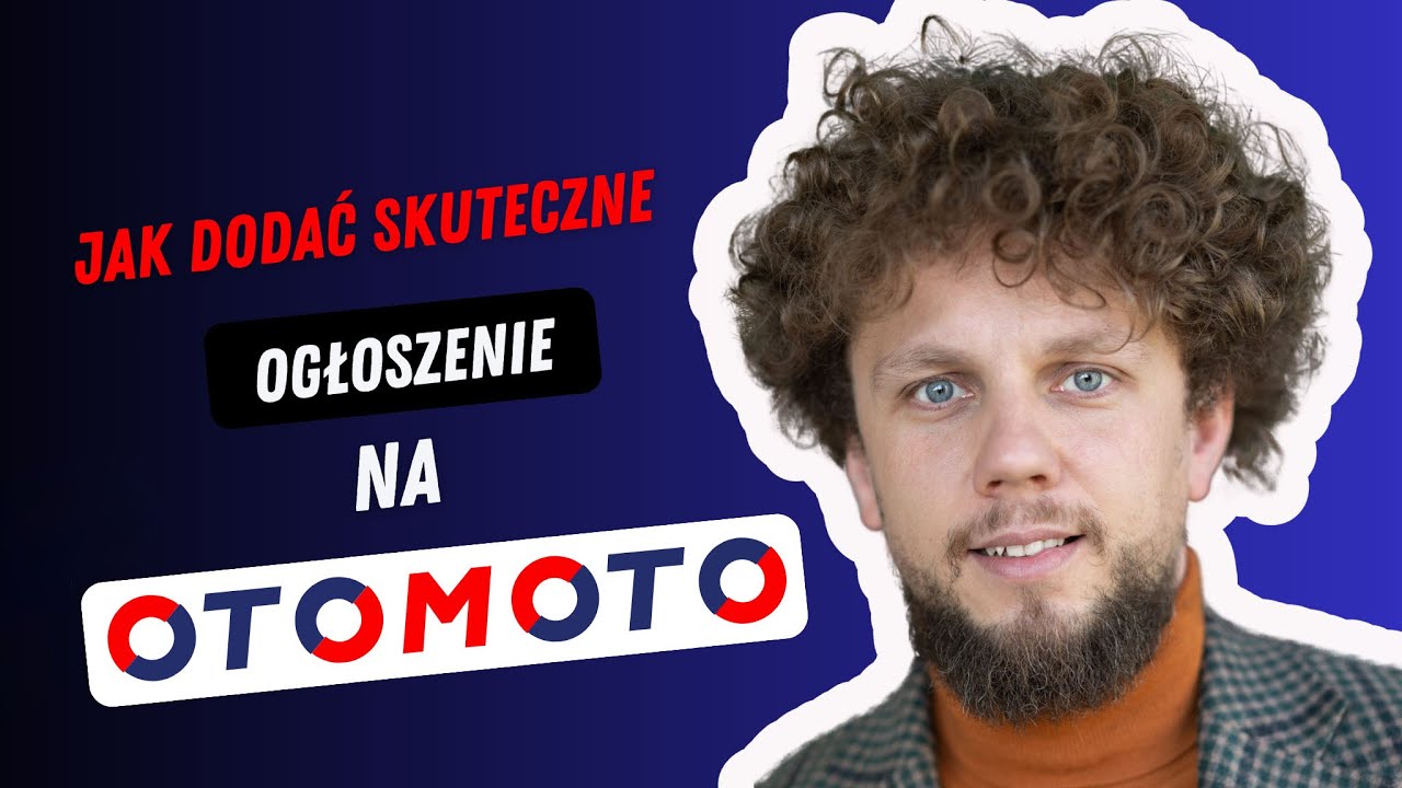 ✅ Jak dodać ogłoszenie na OTOMOTO i OLX 2024 rok. Zwiększ darmowo efektywność swojej oferty! 🚗