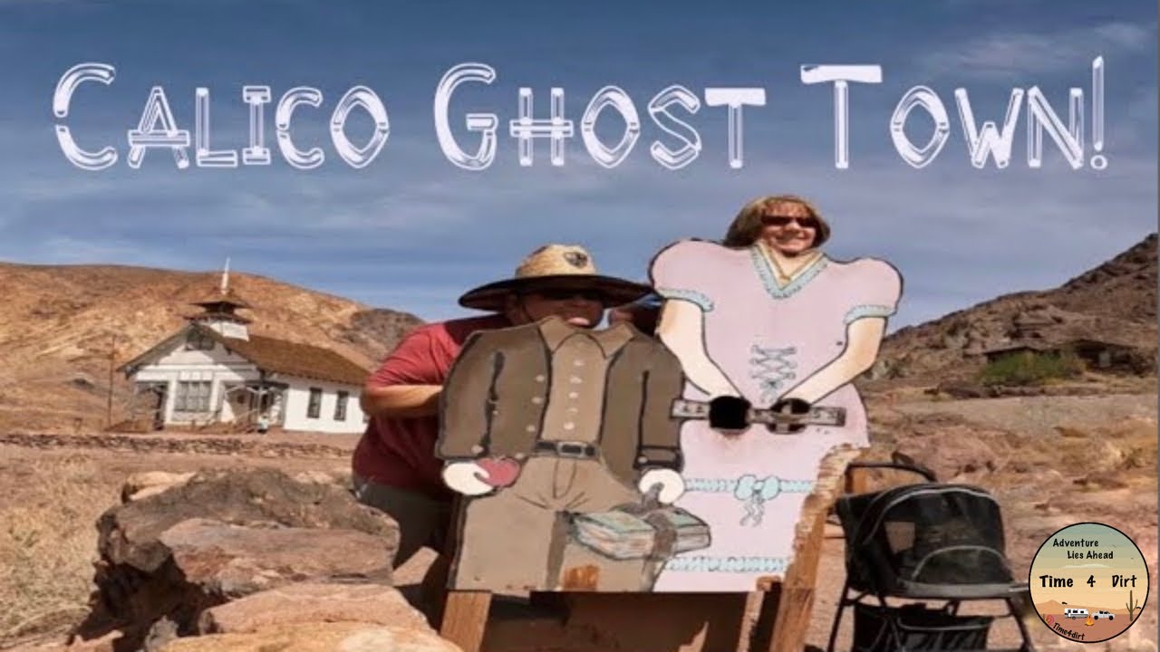 Calico Ghost Town & Camp Ground