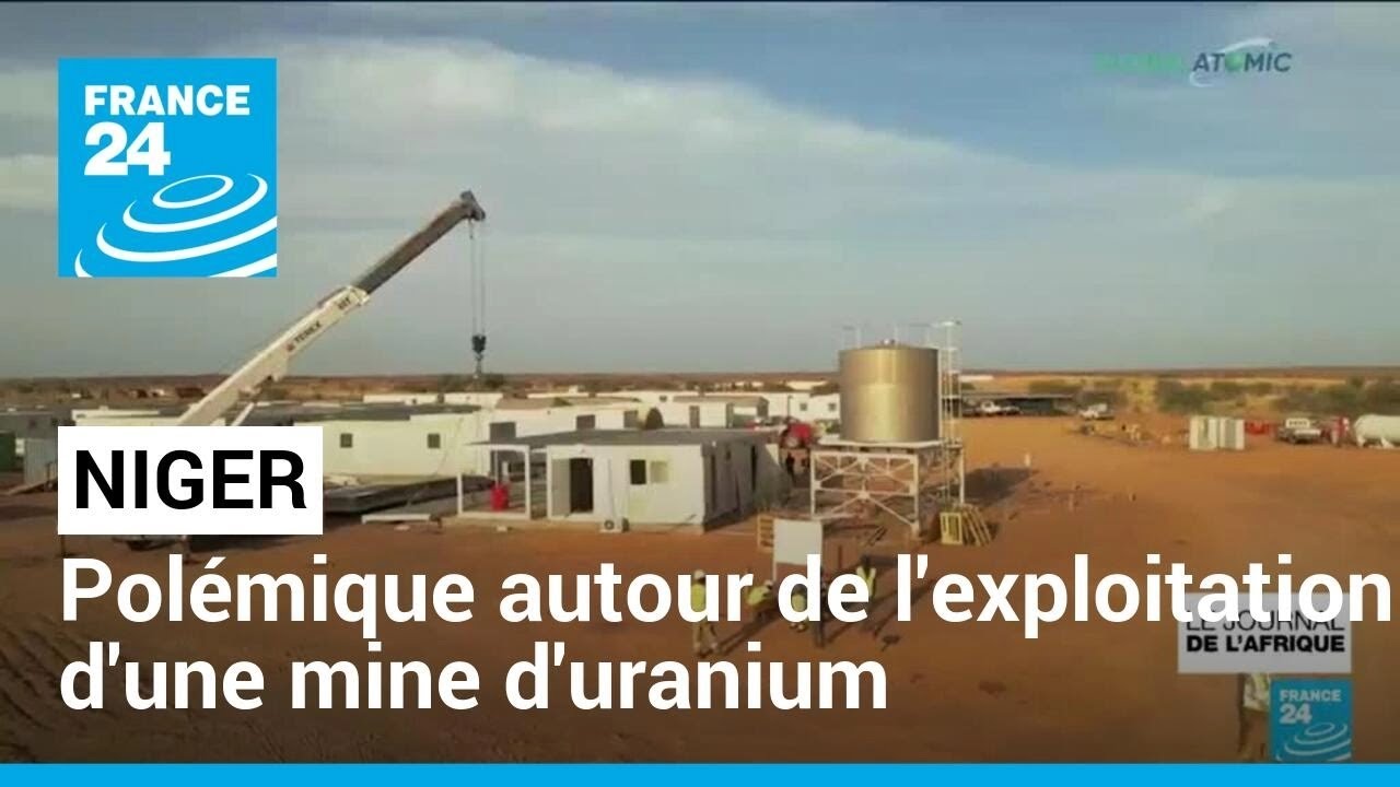 Niger : une mine d'uranium canadienne accusée de minimiser son impact environnemental • FRANCE 24