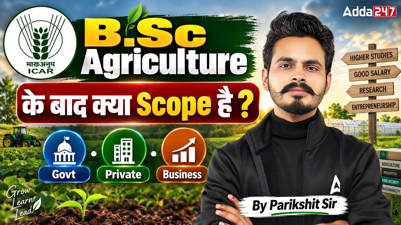 BSc Agriculture Scope & Career Options 2026 | Jobs, Salary & Future Guide