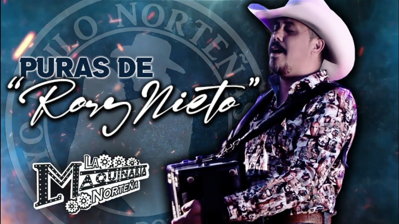 Puras de RORY NIETO🔥 (Maquinaria Norteña MIX) 2021 -DjTito YBN