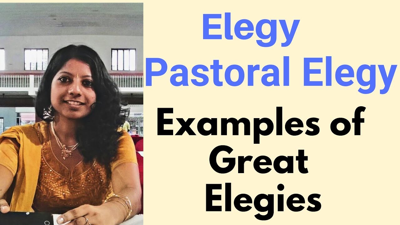 Elegy/Poetic form/Examples of great elegies FOR UGC NET ENGLISH,TGT,PGT,DSSB.SET ENGLISH,TRB ENGLISH
